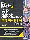 Princeton Review AP Human Geography Premium Prep, 2023: 6 Practice Tests Complete Content Review Strategies & Techniques (College Test Preparation)