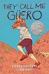 They Call Me G&uuml;ero: A Border Kid's Poems