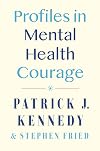 Profiles in Mental Health Courage