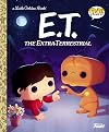 E.T. the Extra-Terrestrial (Funko Pop!) (Little Golden Book)