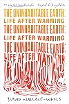 The Uninhabitable Earth (Adapted for Young Adults): Life After Warming