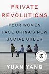 Private Revolutions: Coming of Age in a New China