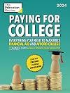 Paying for College, 2024: Everything You Need to Maximize Financial Aid and Afford College (2024) (College Admissions Guides)