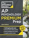 Princeton Review AP Psychology Premium Prep, 23rd Edition: 4 Practice Tests + Digital Practice Online + Content Review (College Test Preparation)