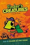 Alarm at the Farm! #2: A Graphic Novel (Finder's Creatures)