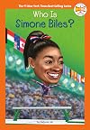 Who Is Simone Biles? (Who HQ Now)