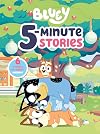 Bluey 5-Minute Stories: 6 Stories in 1 Book? Hooray!