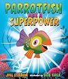 Parrotfish Has a Superpower