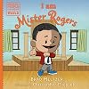 I am Mister Rogers (Ordinary People Change the World)
