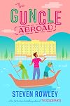The Guncle Abroad