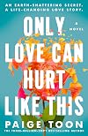 Only Love Can Hurt Like This