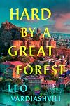 Hard by a Great Forest