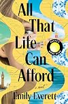 All That Life Can Afford