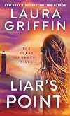 Liar's Point (The Texas Murder Files)