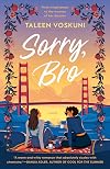 Sorry, Bro