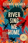 River Sing Me Home
