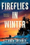 Fireflies in Winter: A Novel