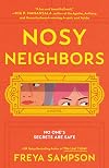 Nosy Neighbours