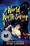 A World Worth Saving