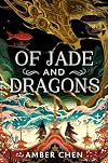 Of Jade and Dragons