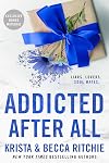 Addicted After All