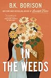 In The Weeds