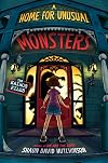 A Home for Unusual Monsters (The Kairos Files)