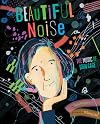 Beautiful Noise: The Music of John Cage