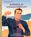 Arnold Schwarzenegger: A Little Golden Book Biography