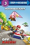 Mario Kart: Off to the Races! (Nintendo® Mario Kart) (Step into Reading)