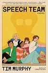Speech Team: A Novel