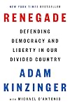 Renegade: Defending Democracy and Liberty in Our Divided Country