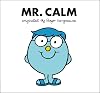 Mr. Calm