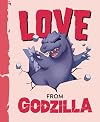 Love from Godzilla