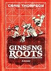 Ginseng Roots: A Memoir