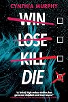 Win Lose Kill Die