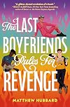 The Last Boyfriends Rules for Revenge