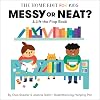 Messy or Neat?: A Lift-the-Flap Book: A Home Edit Board Book for Kids (The Home Edit for Kids)