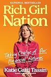 Rich Girl Nation: Taking Charge of Our Financial Futures