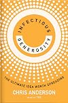 Infectious Generosity: The Ultimate Idea Worth Spreading