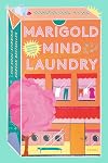 Marigold Mind Laundry: A Novel