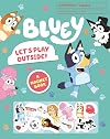 Bluey: Let's Play Outside!: A Magnet Book