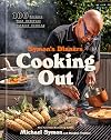 Symon's Dinners Cooking Out: 100 Recipes That Redefine Outdoor Cooking