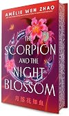 The Scorpion and the Night Blossom