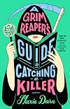 A Grim Reaper's Guide to Catching a Killer