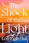 The Shock of the Light
