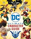 DC Ultimate Character Guide New Edition