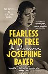 Fearless and Free: A Memoir