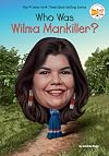 Who Was Wilma Mankiller?