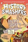 History Smashers: Ancient Egypt
